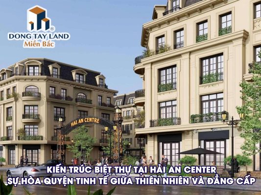 Kiến trúc biệt thự tại Hải An Center