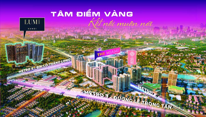 Vị trí tổng thể dự án Lumi Hà Nội và Vinhomes Smart City
